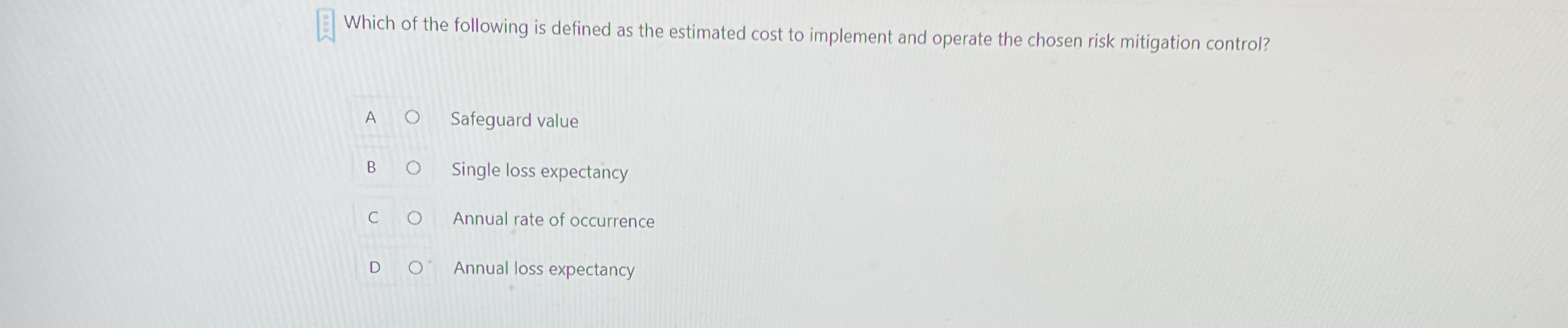 Which of the following is defined as the