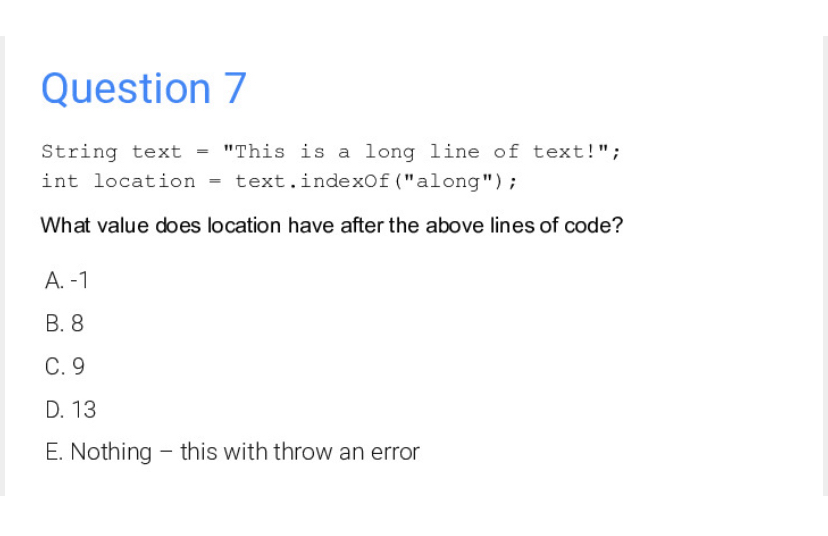 Question 7 String text = "This is a long line of