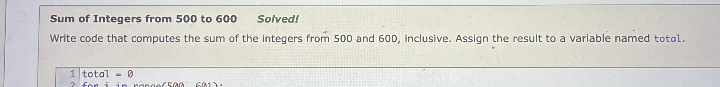 Sum of Integers from 5 0 0 to 6 0 0 Solved! Write