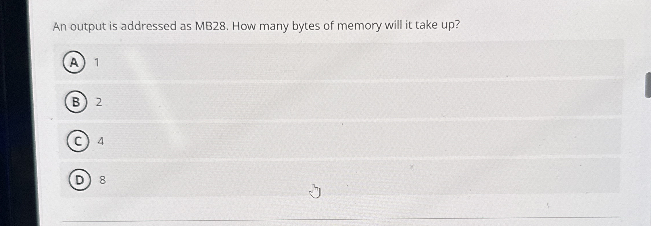 An output is addressed as MB 2 8 . How many bytes