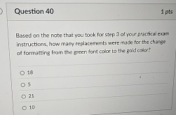 Question 4 0 Based on the note that you took for