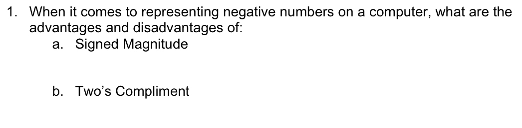 When it comes to representing negative numbers on
