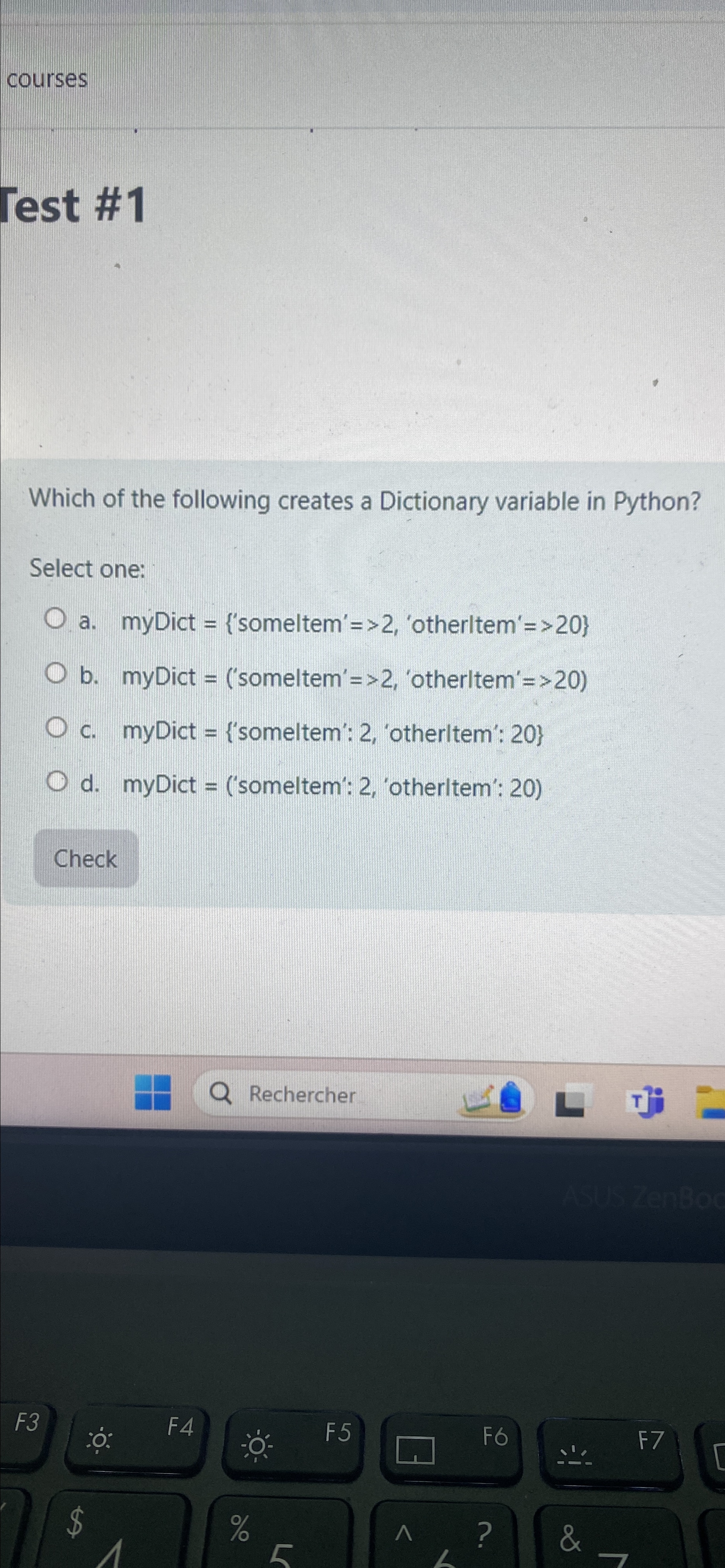 Which of the following creates a Dictionary