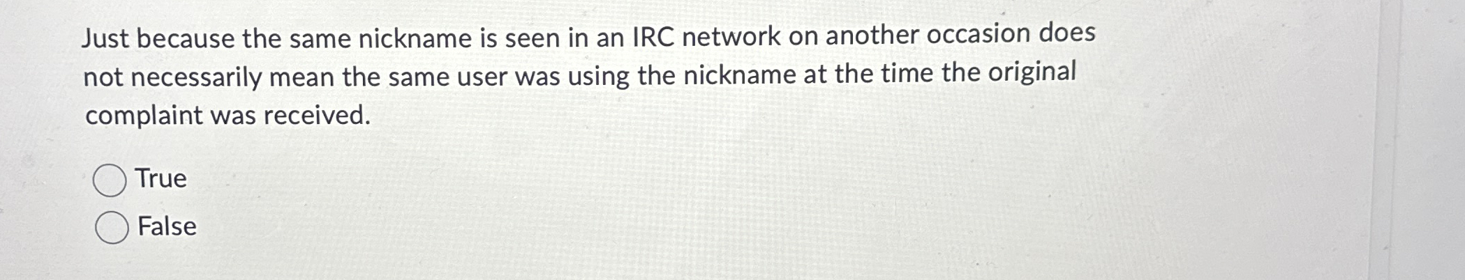 Just because the same nickname is seen in an IRC