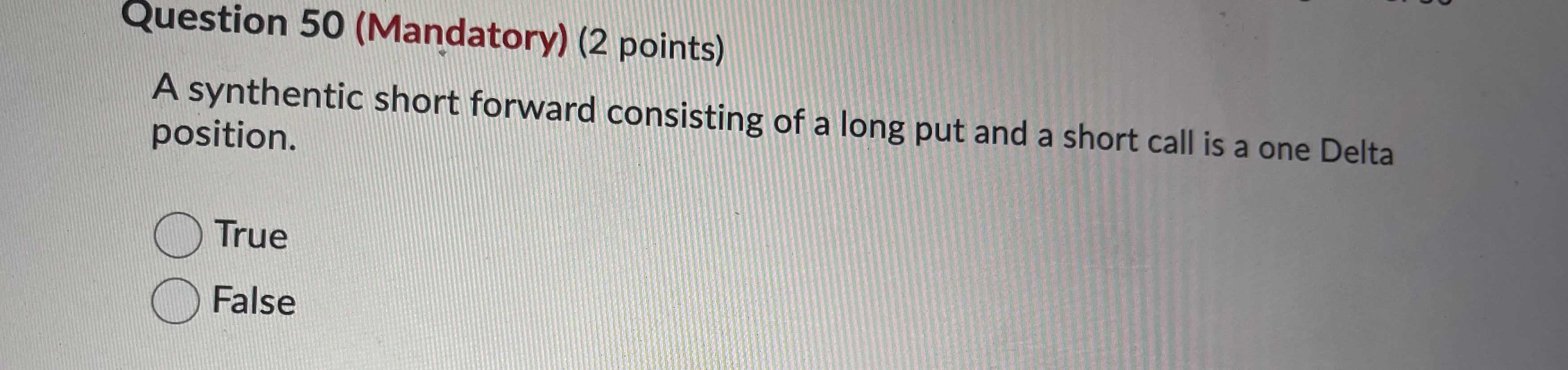 Question 50 (Mandatory) (2 points) A synthentic