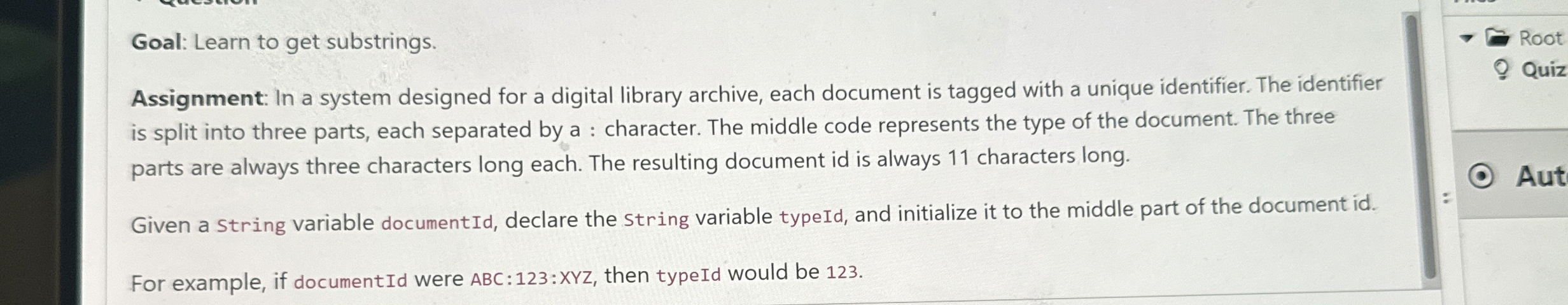 Goal: Learn to get substrings. Assignment: In a