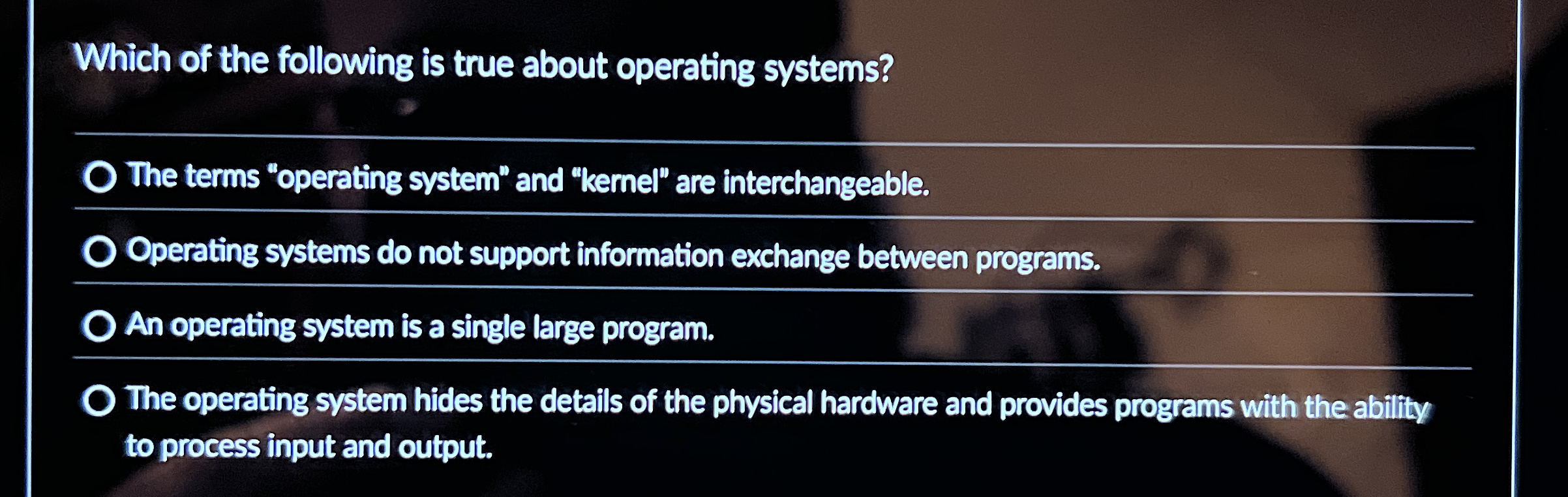 Which of the following is true about operating