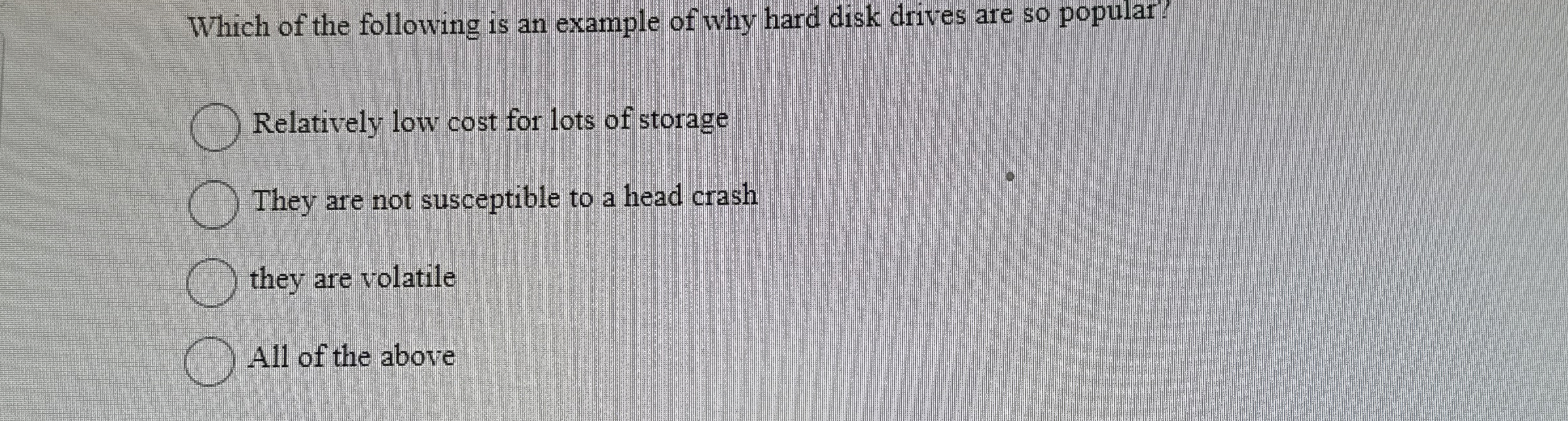 Which of the following is an example of why hard