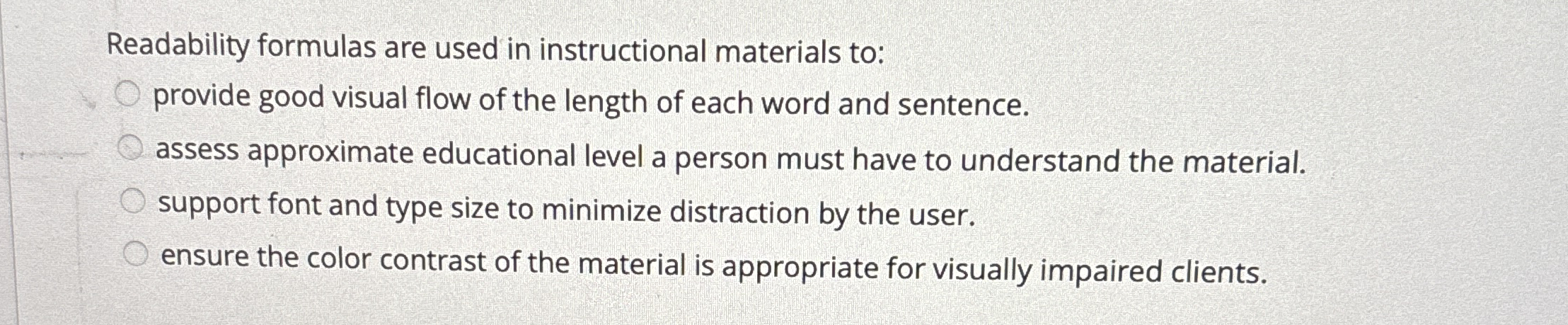Readability formulas are used in instructional