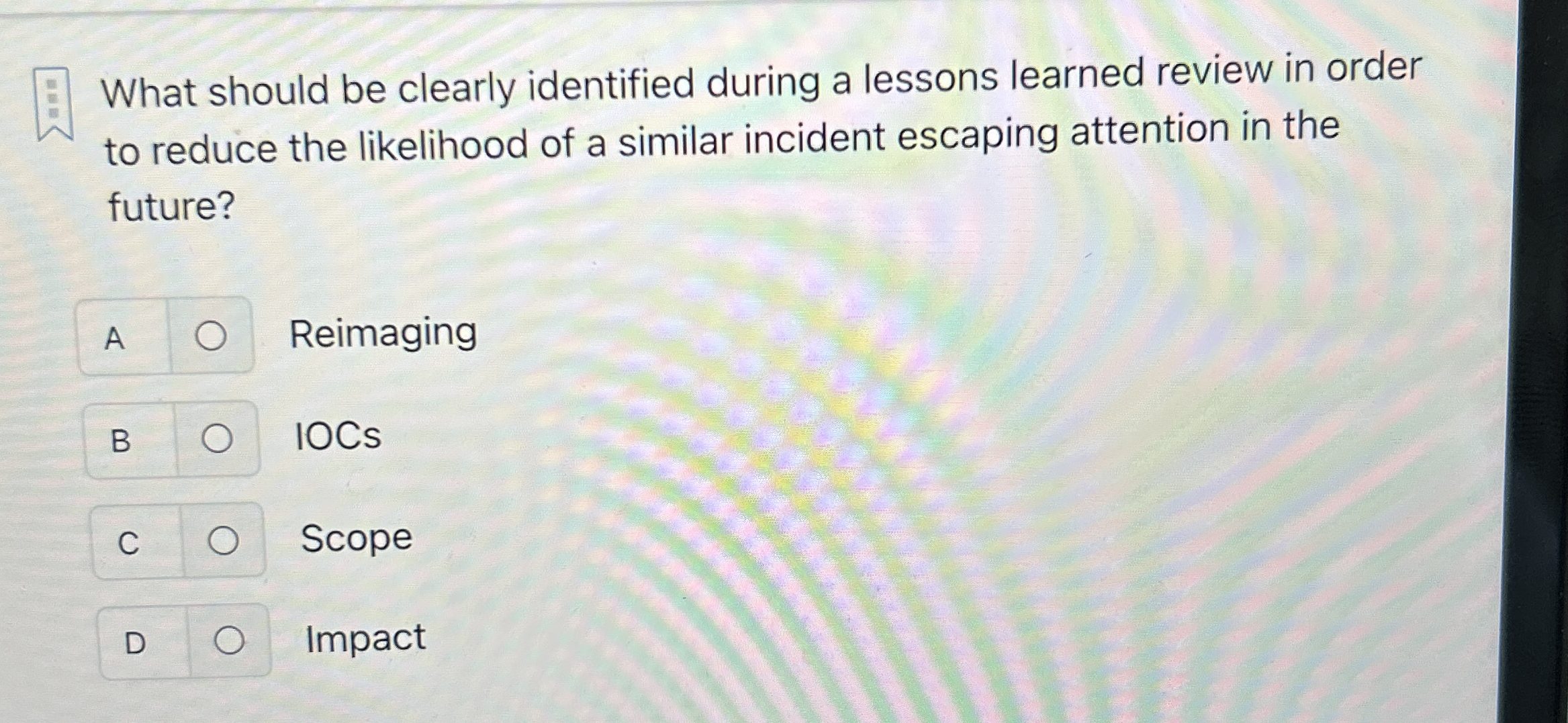 What should be clearly identified during a