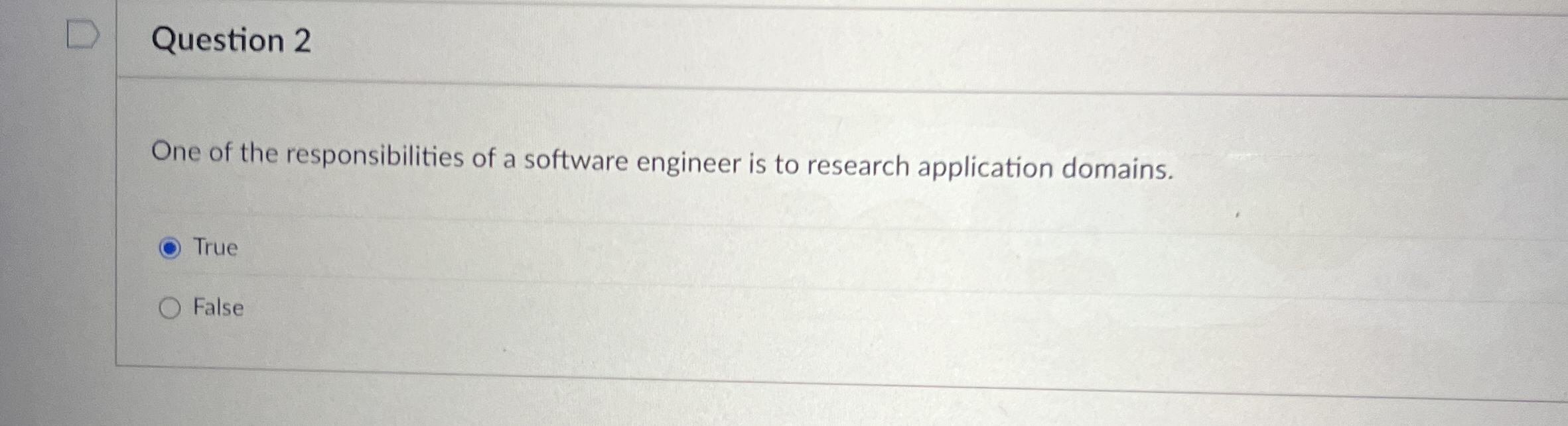 Question 2 One of the responsibilities of a