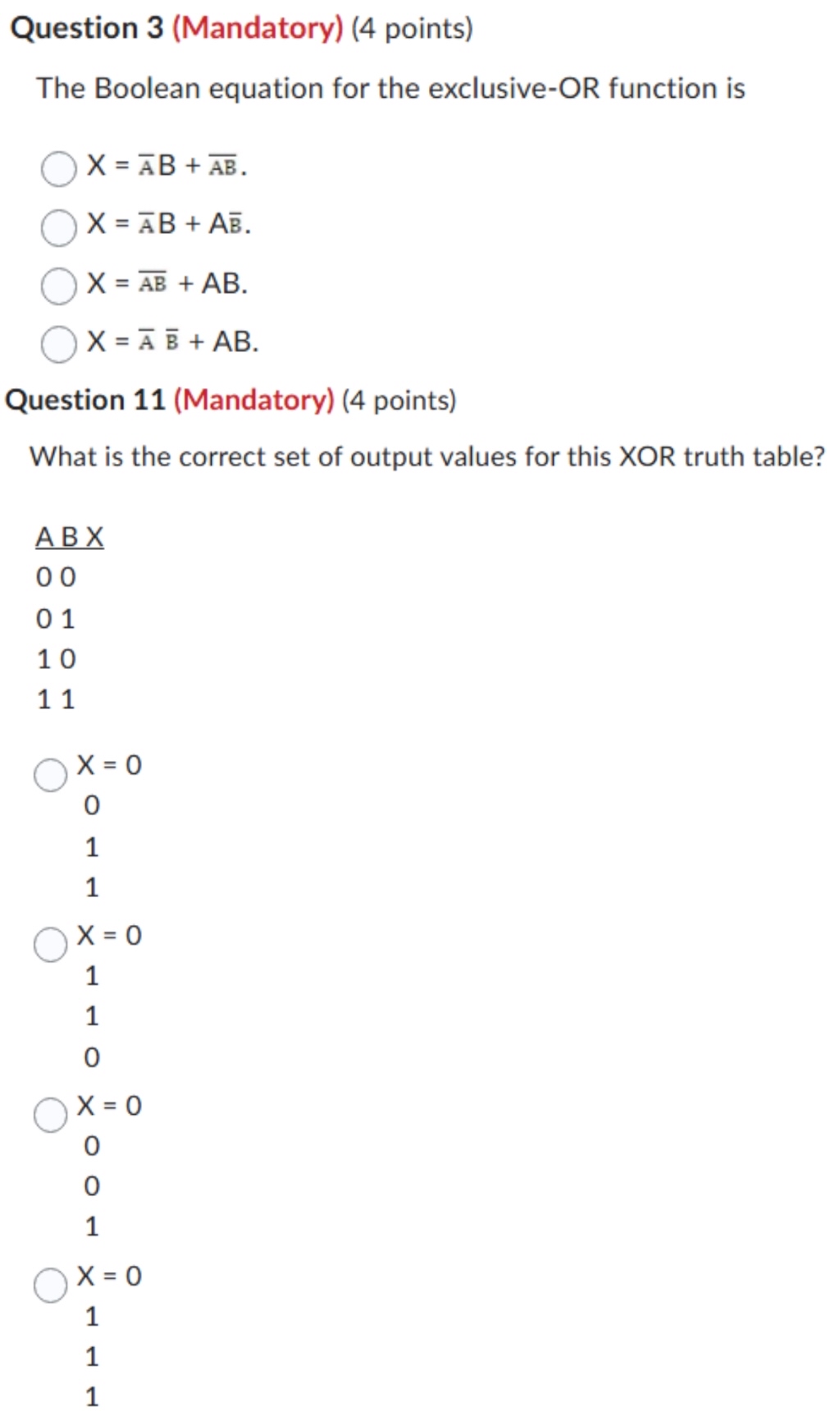 Question 3 The Boolean equation for the exclusive