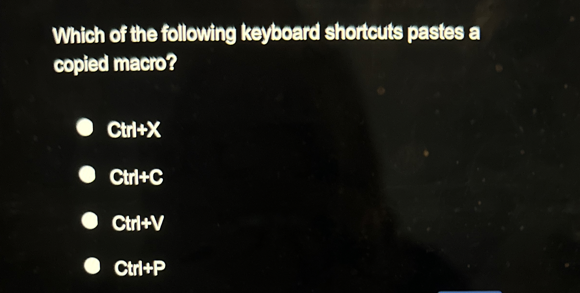 Which of the following keyboard shortcuts pastes