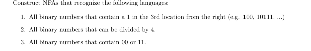 Construct NFAs that recognize the following