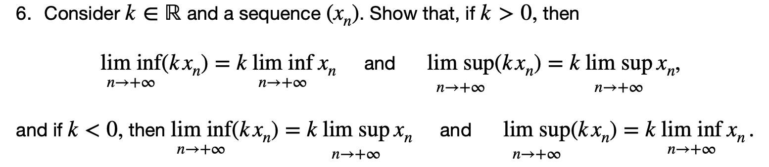 Consider kinR and a sequence ( x n ) . Show that,