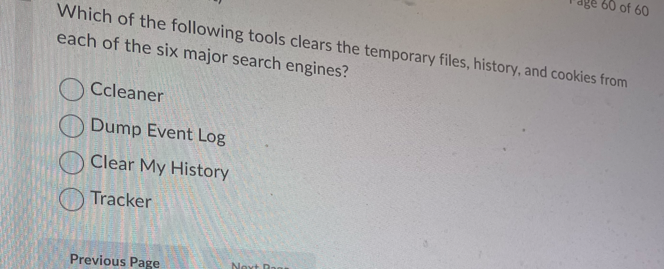 Which of the following tools clears the temporary