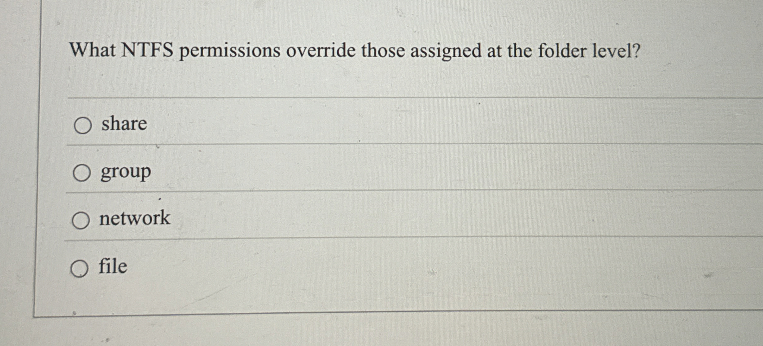 What NTFS permissions override those assigned at