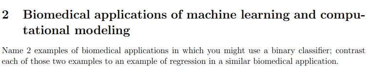Name 2 examples of biomedical applications in