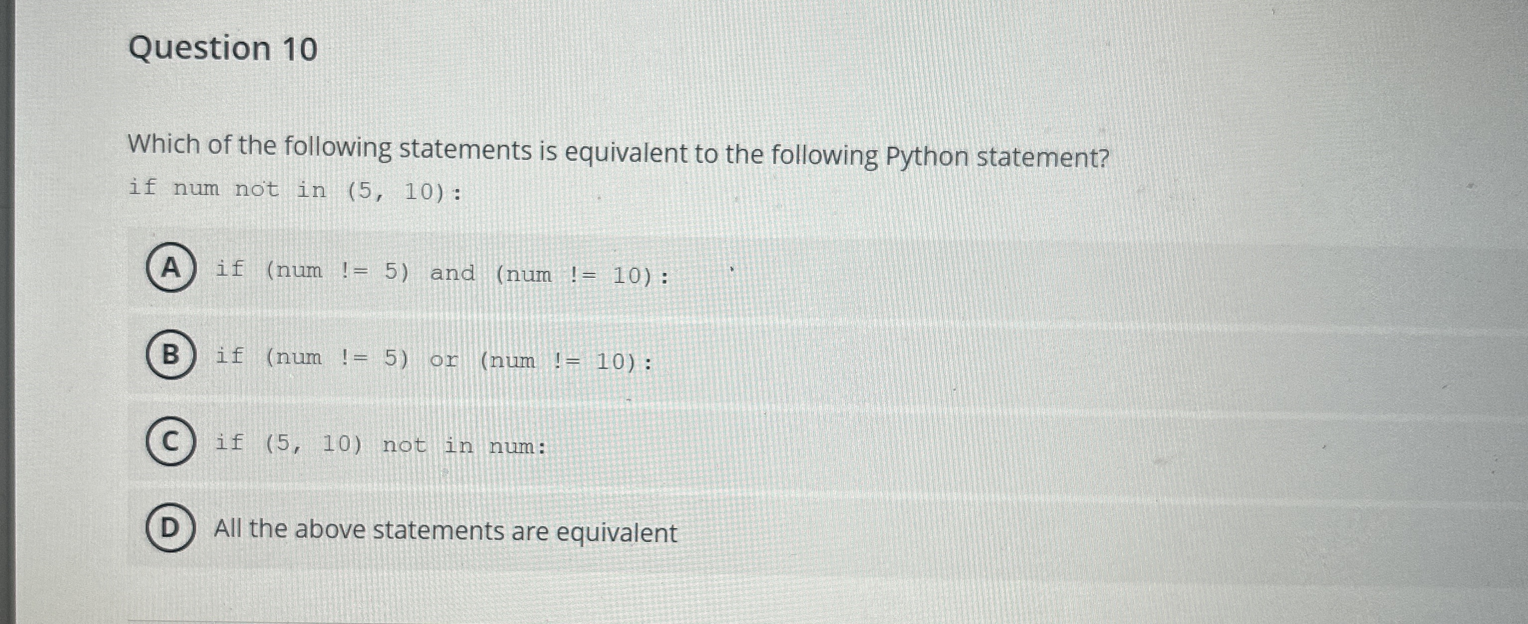 Question 1 0 Which of the following statements is