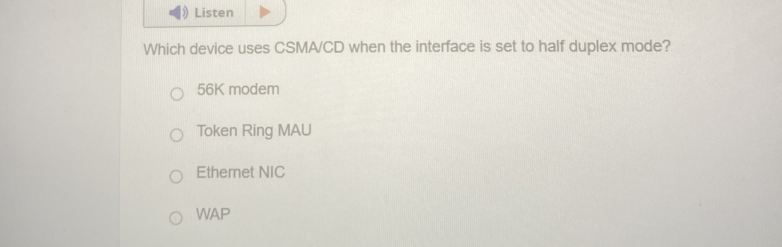 Which device uses CSMA / CD when the interface is