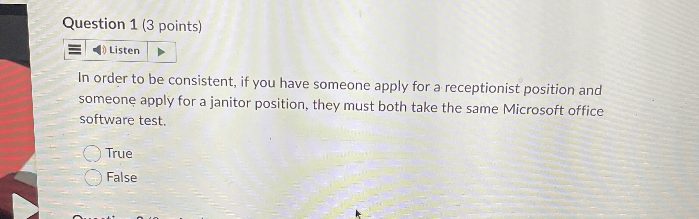 Question 1 ( 3 points ) In order to be