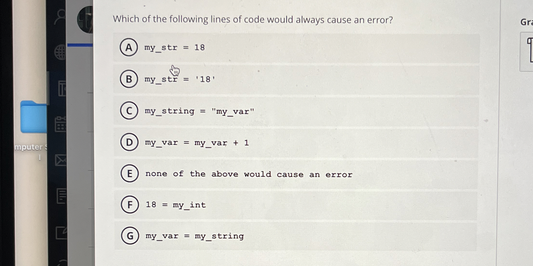 Which of the following lines of code would always