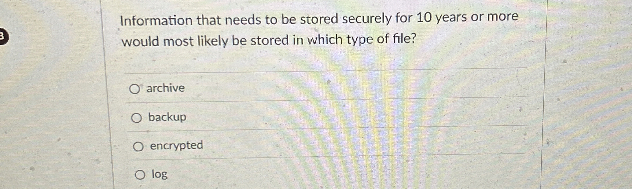 Information that needs to be stored securely for