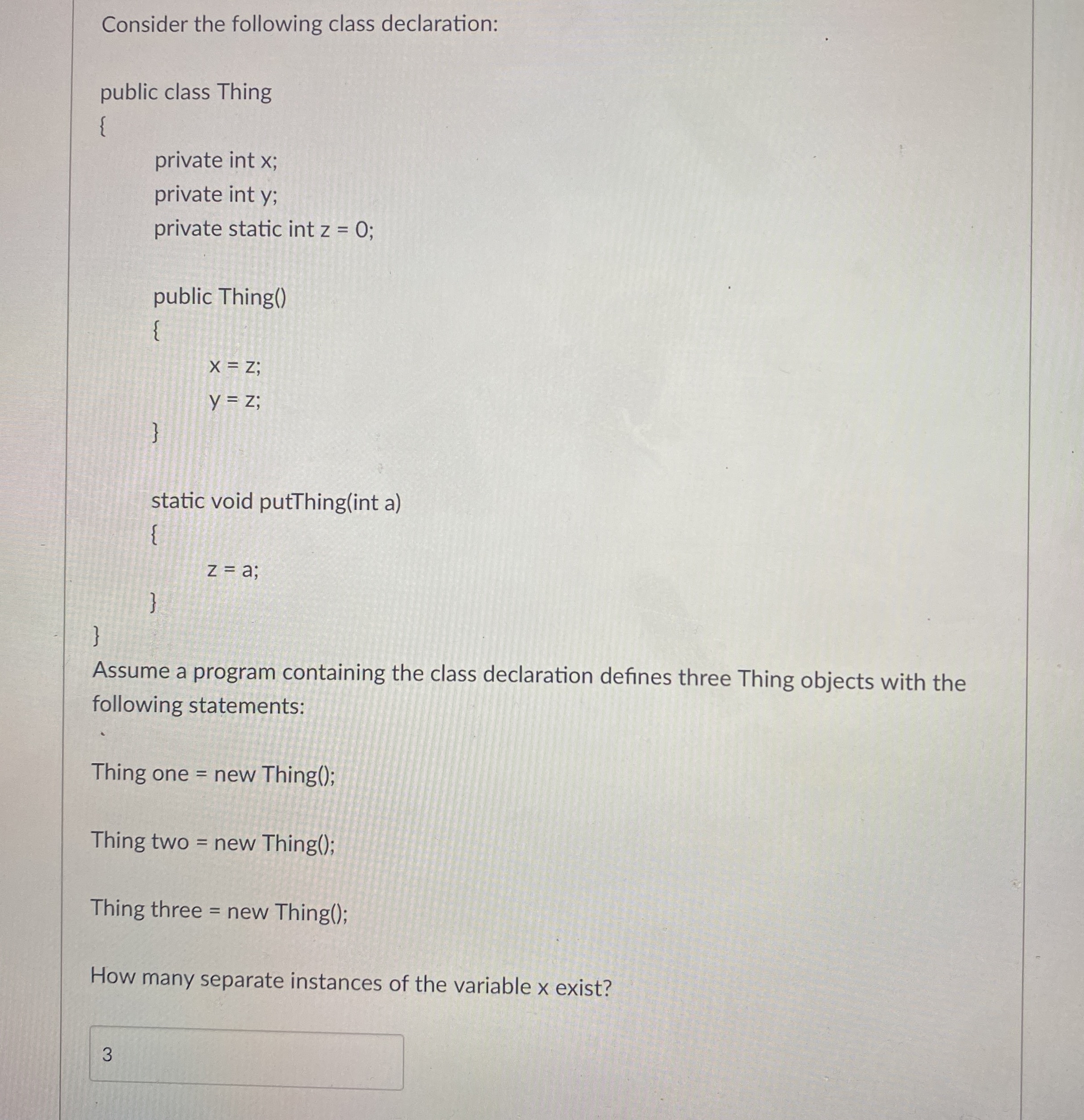 Consider the following class declaration: public