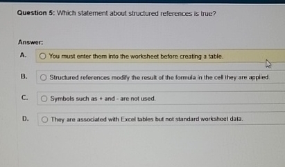 Question 5 : Which statement about structured