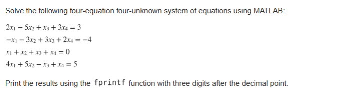 Solve the following four - equation four -
