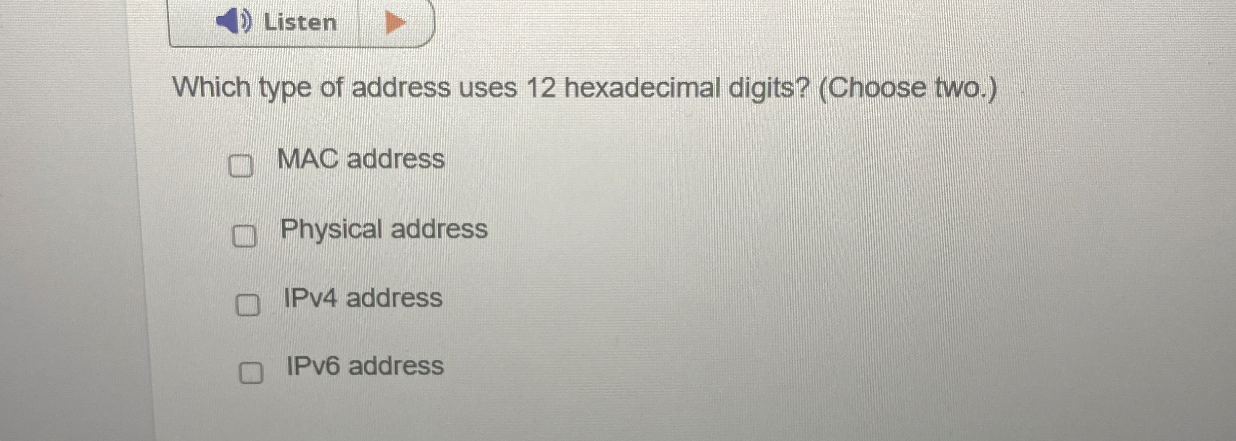 Listen Which type of address uses 1 2 hexadecimal