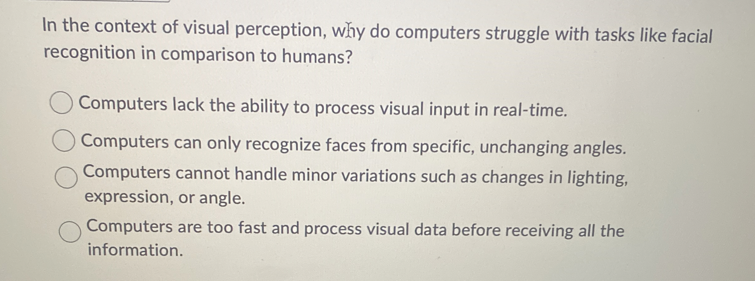 In the context of visual perception, why do