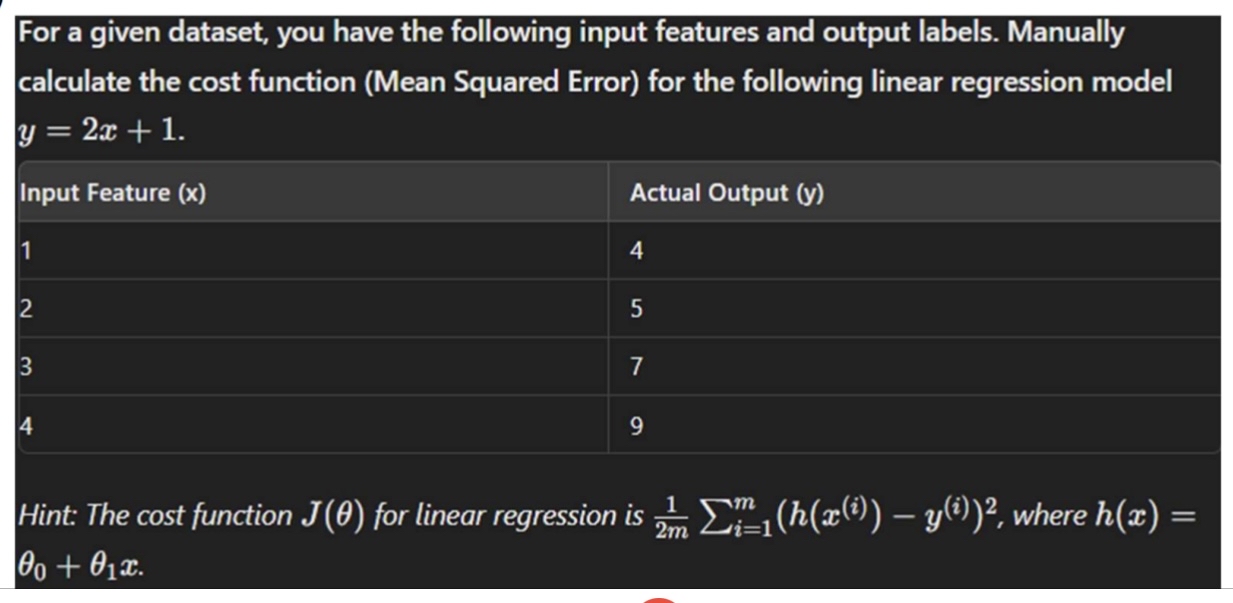 For a given dataset, you have the following input