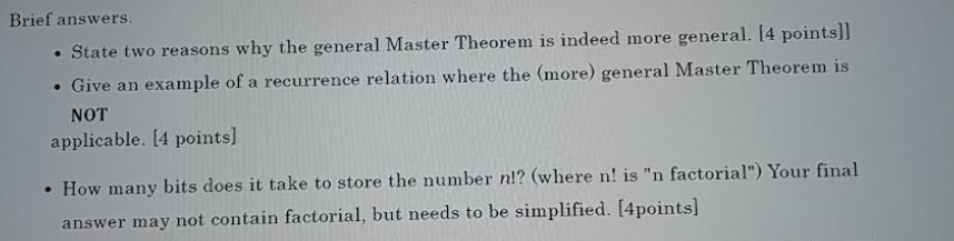 Brief answers. - State two reasons why the
