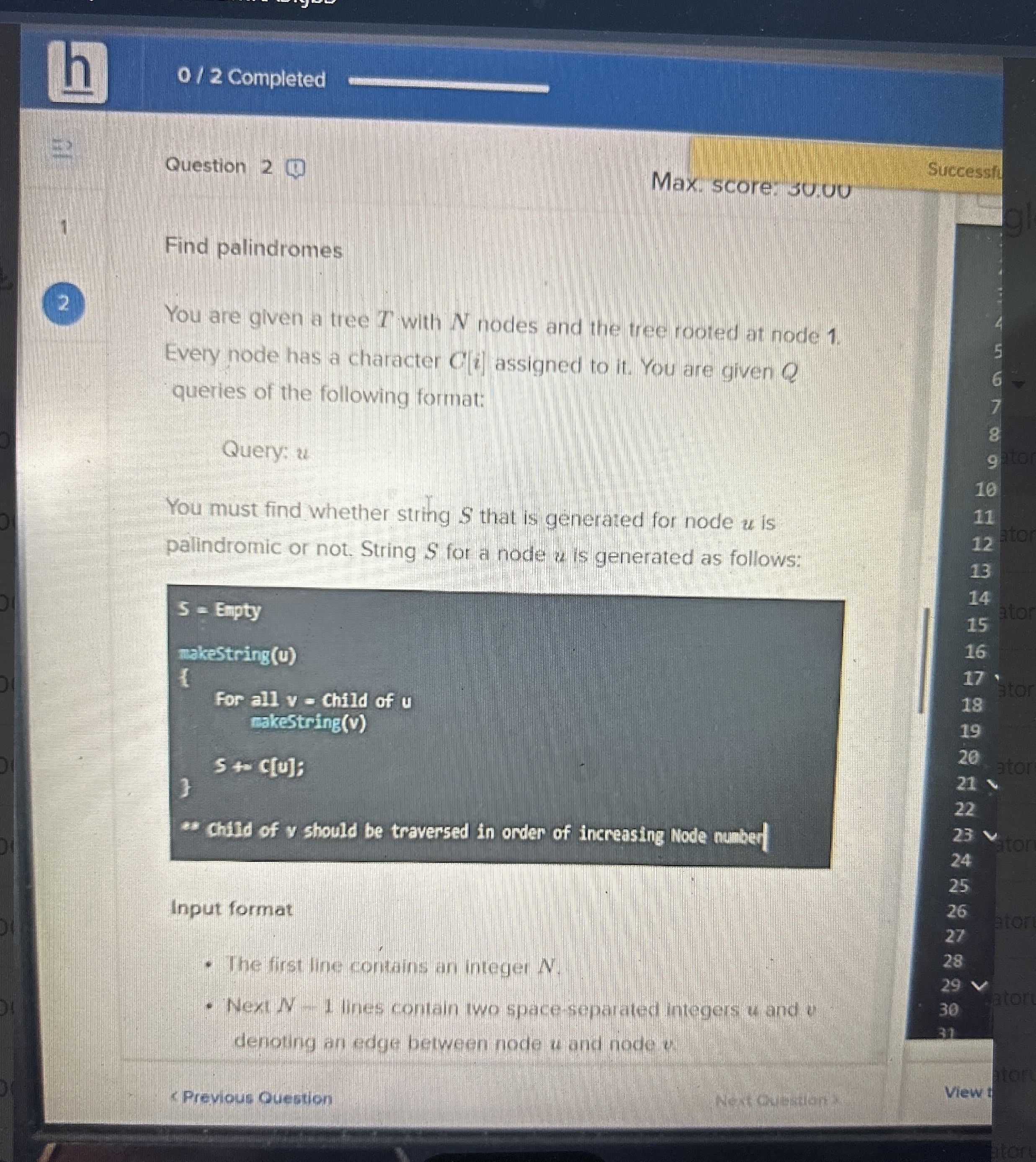 Find palindromes You are given a tree T with N