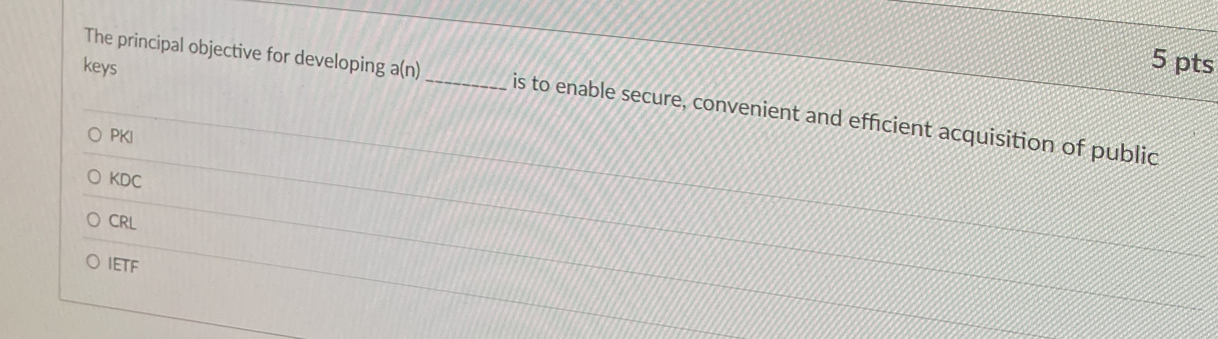 The principal objective for developing a ( n ) is