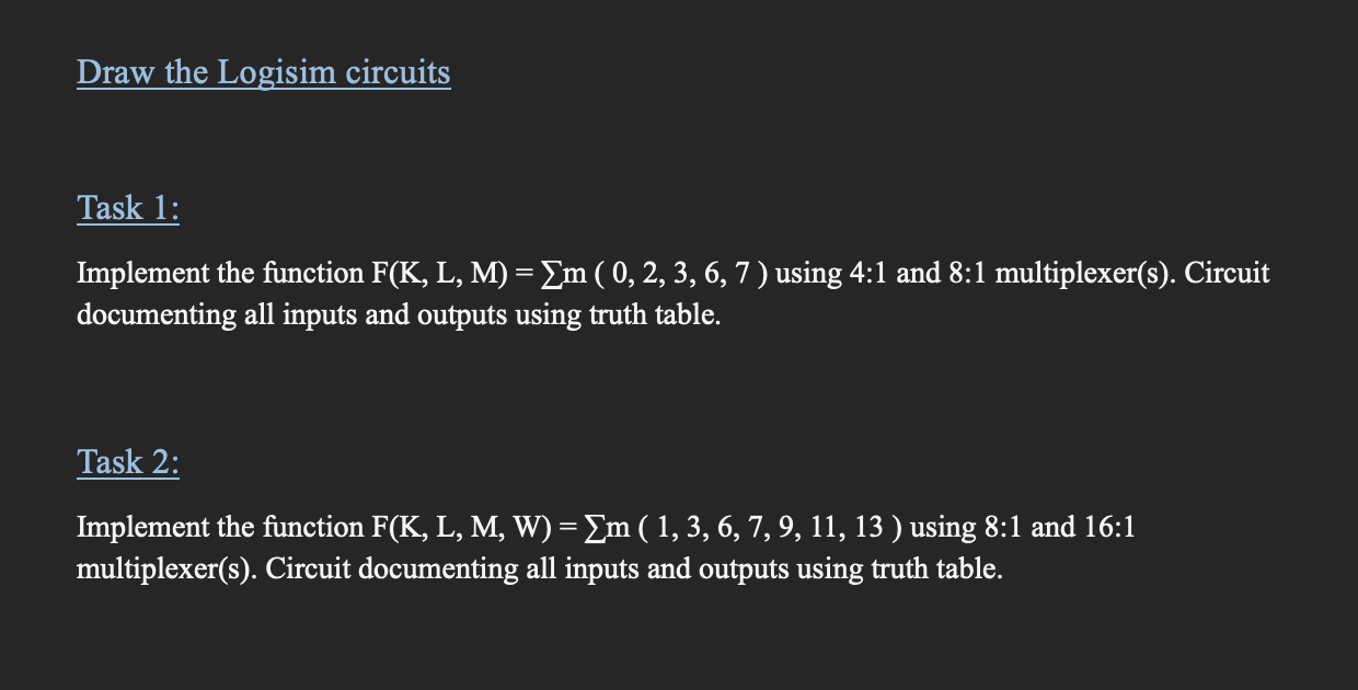 Draw the Logisim circuits