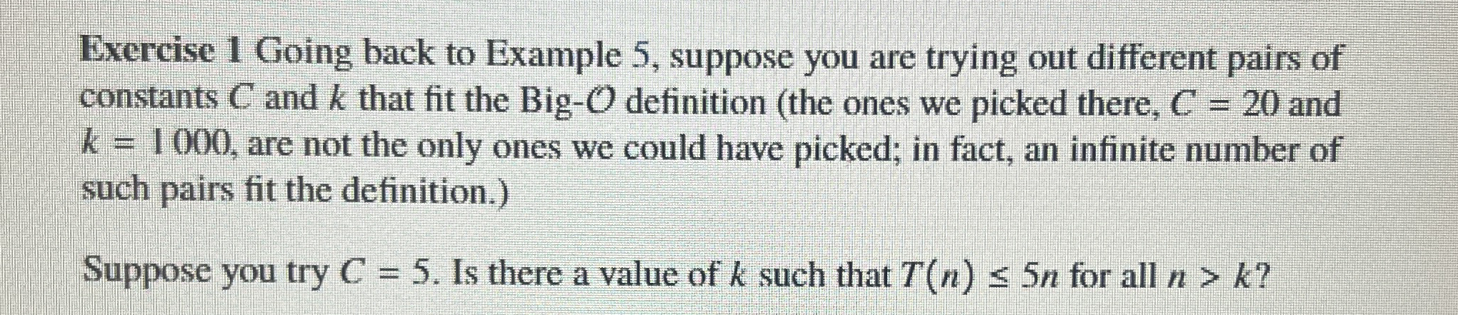 Exercise 1 Going back to Example 5 , suppose you