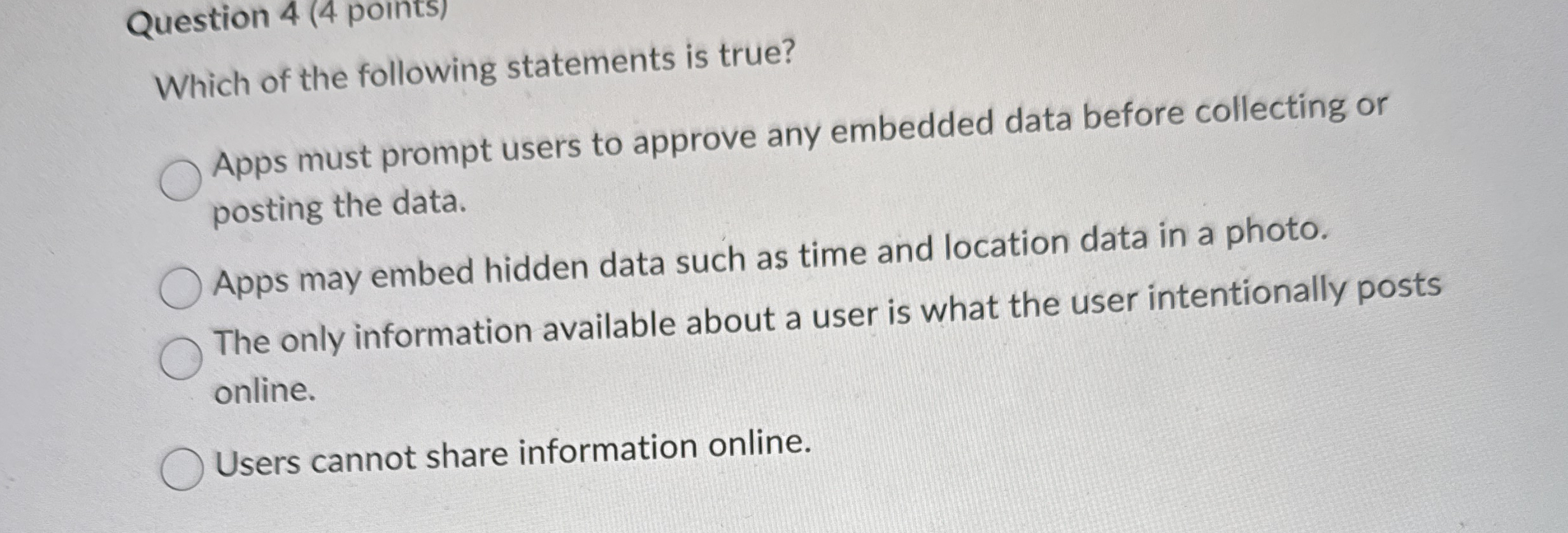 Which of the following statements is true? Apps