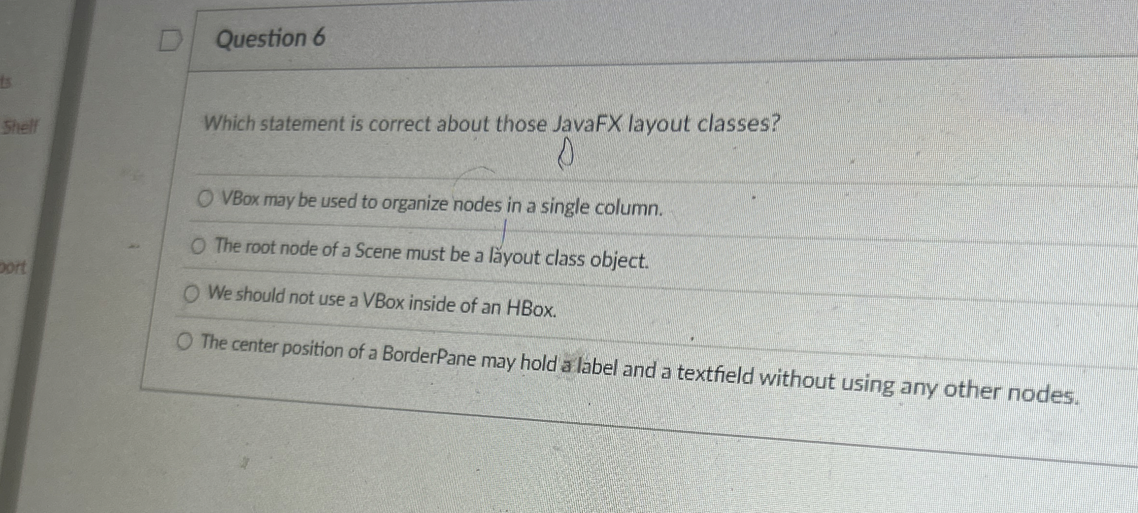 Question 6 Which statement is correct about those