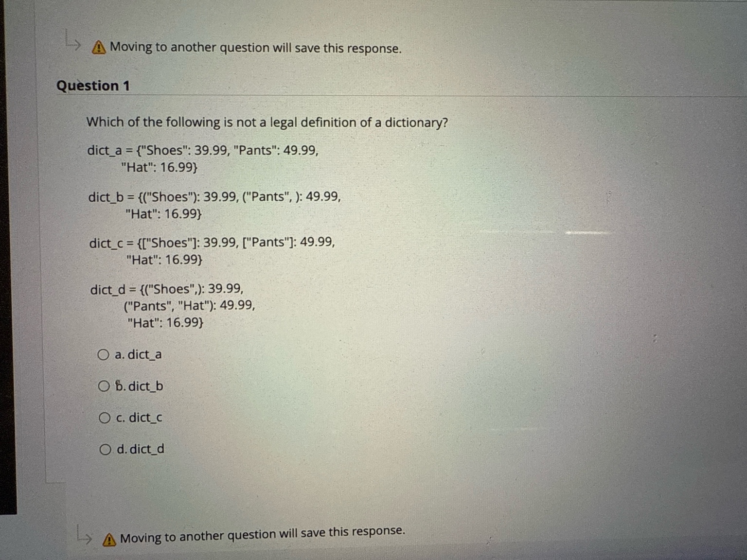 Question 1 Which of the following is not a legal