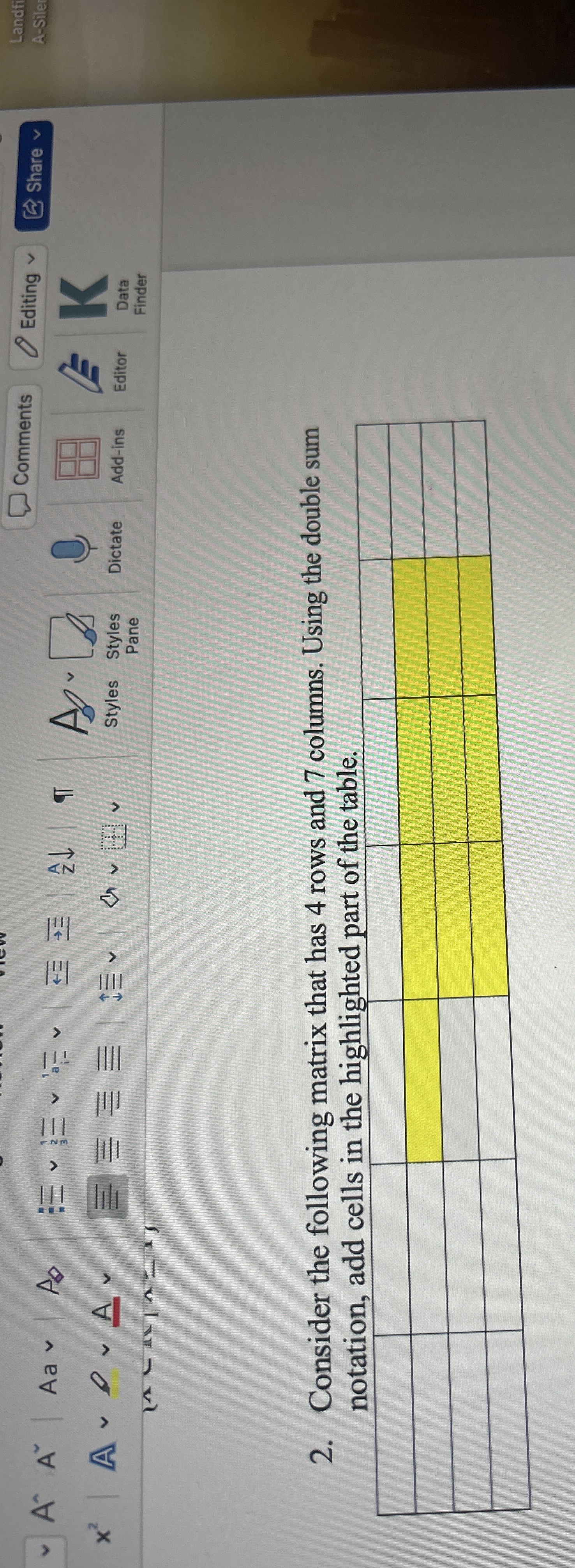 Consider the following matrix that has 4 rows and