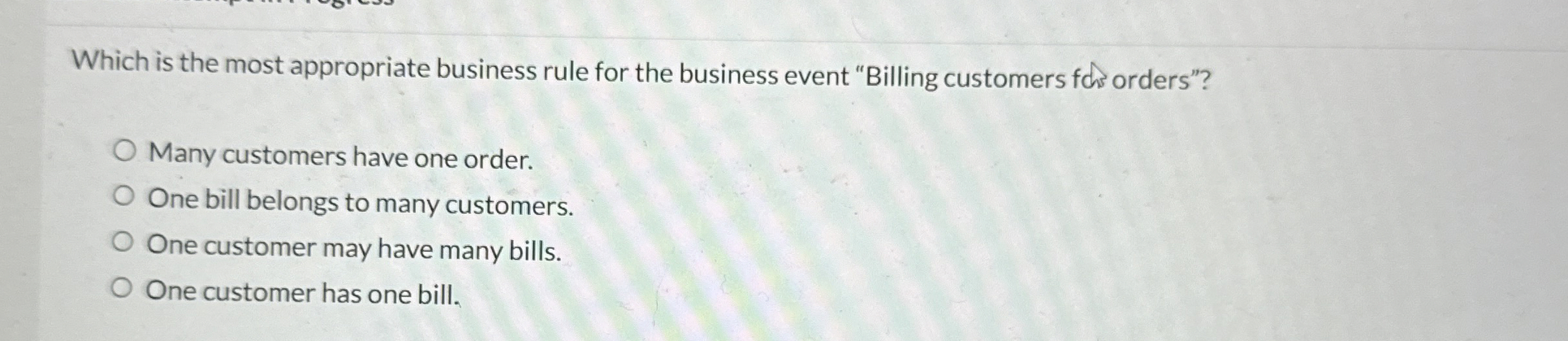 Which is the most appropriate business rule for
