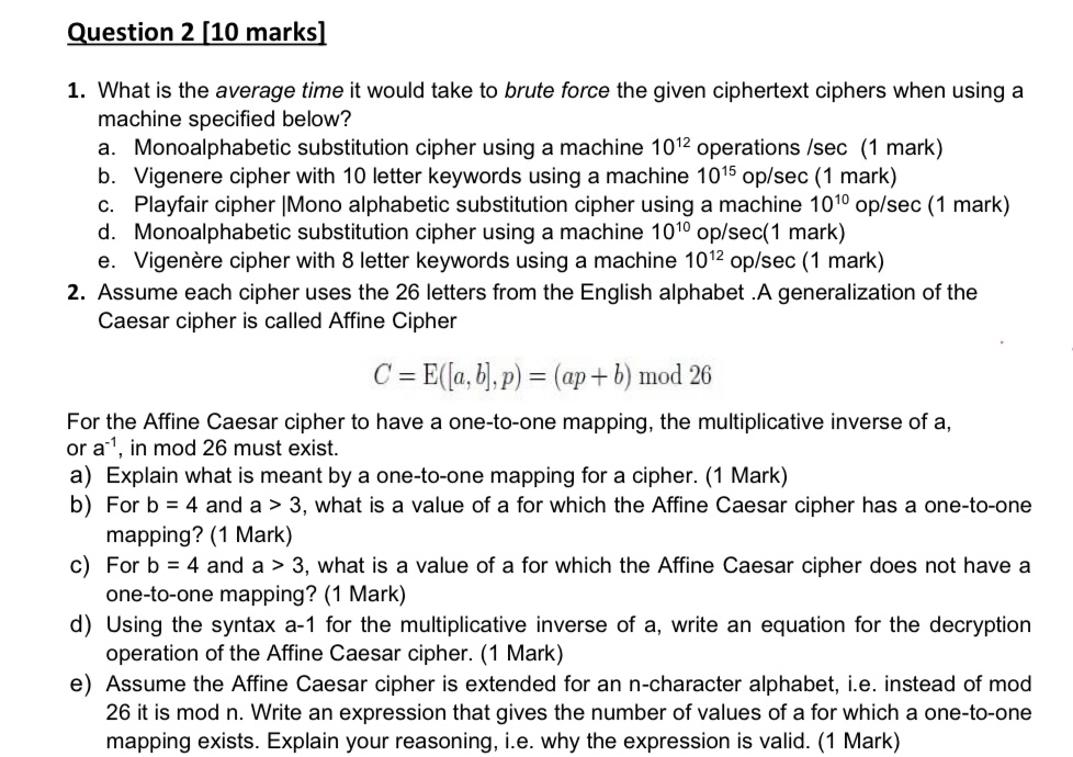 Question 2 [ 1 0 marks ] What is the average time