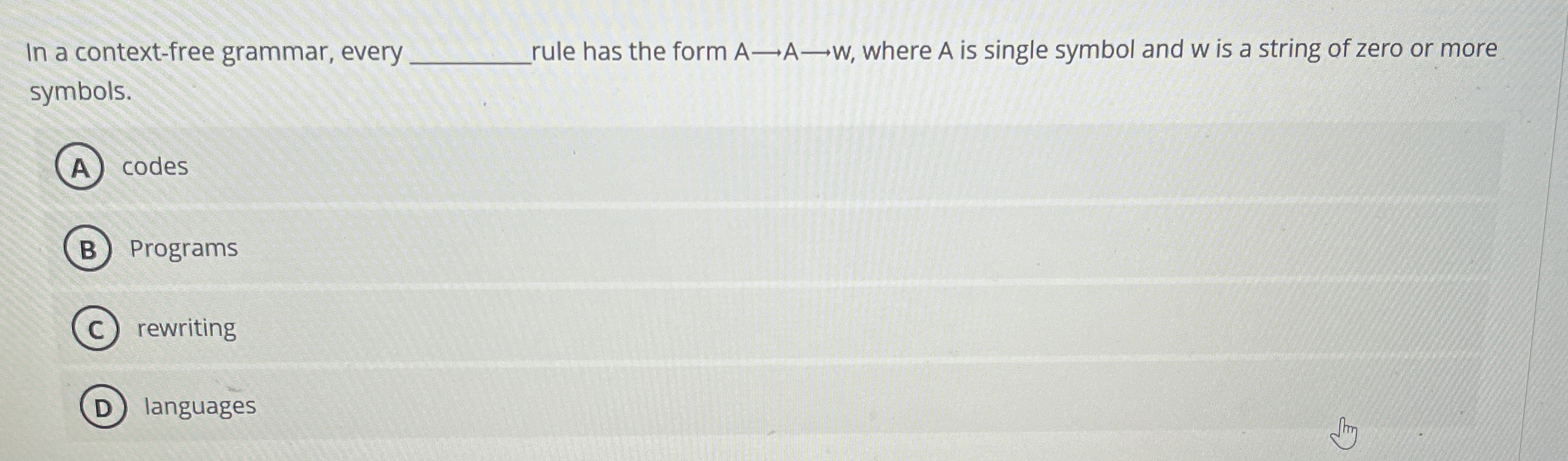 In a context - free grammar, every ule has the