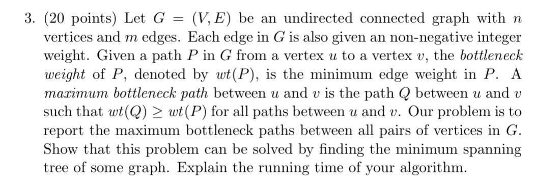 ( 2 0 points ) Let G = ( V , E ) be an undirected