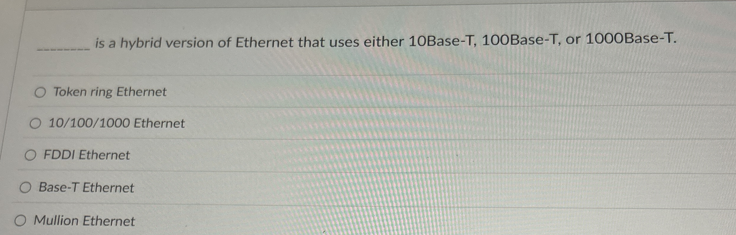 is a hybrid version of Ethernet that uses either