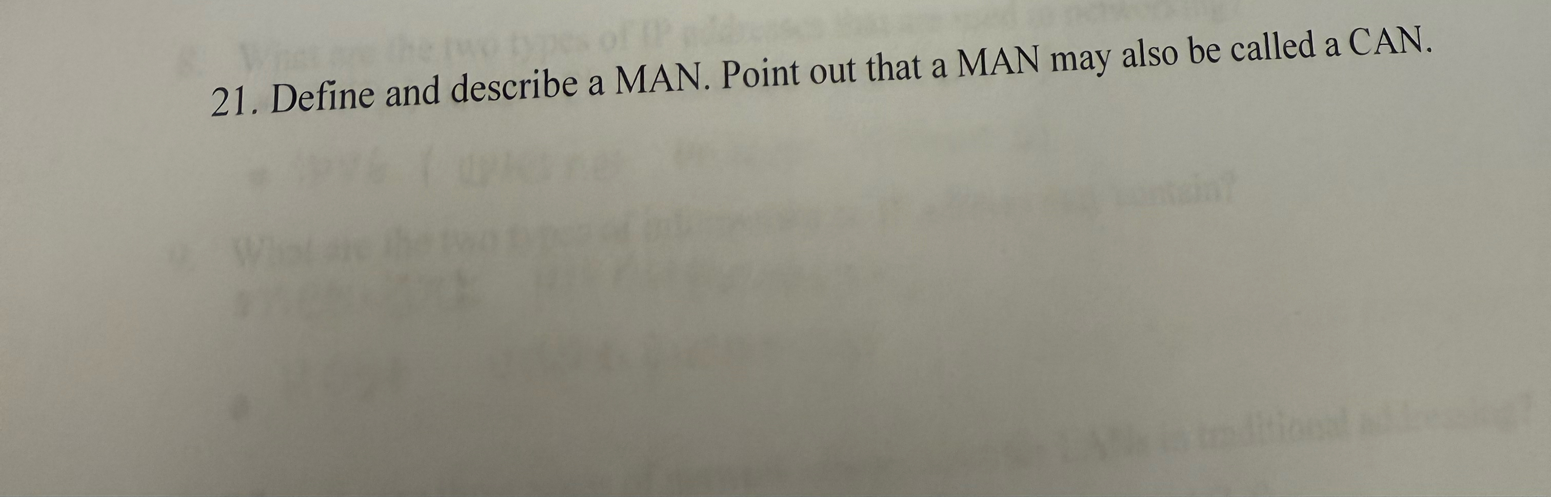 Define and describe a MAN. Point out that a MAN