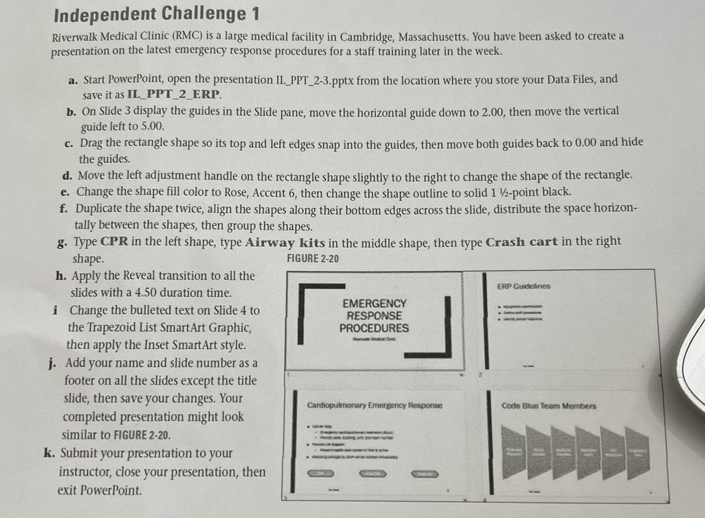 Independent Challenge 1 Riverwalk Medical Clinic