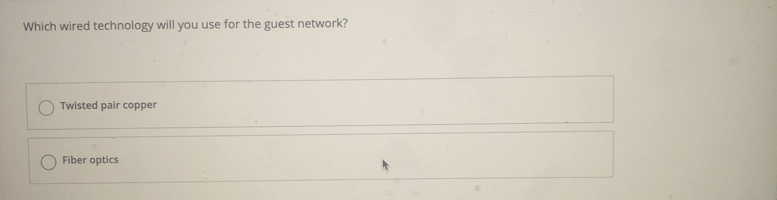 Which wired technology will you use for the guest